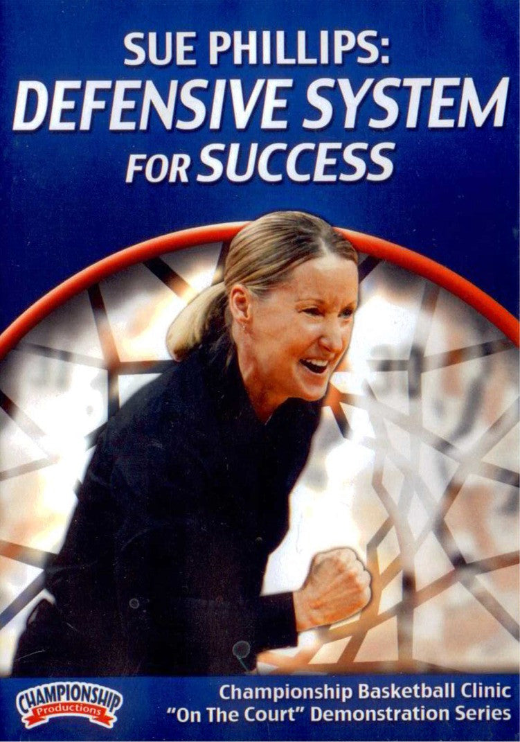 Defensive System For Success by Sue Phillips Instructional Basketball Coaching Video