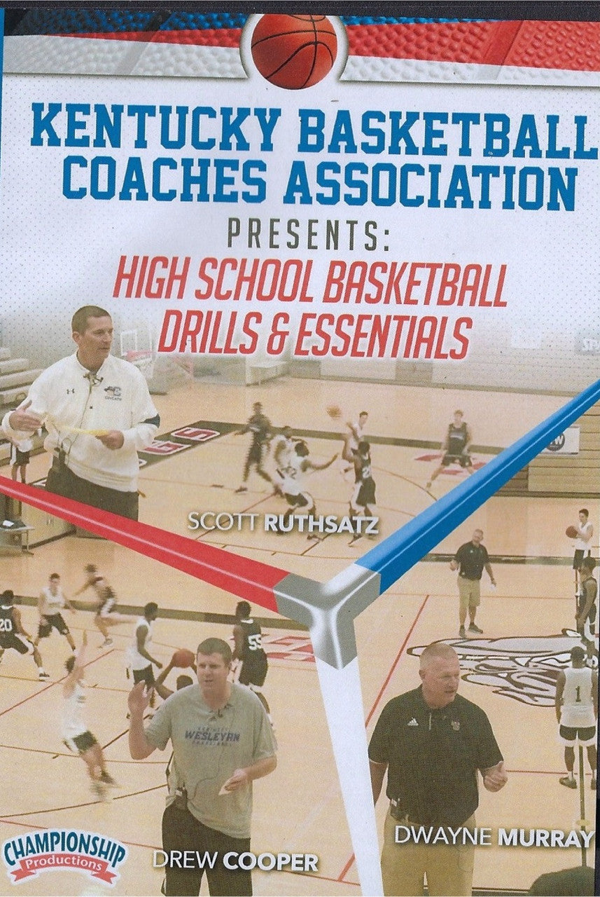 Kentucky Basketball Association High School Basketball Drills by Kentucky Basketball Association Instructional Basketball Coaching Video