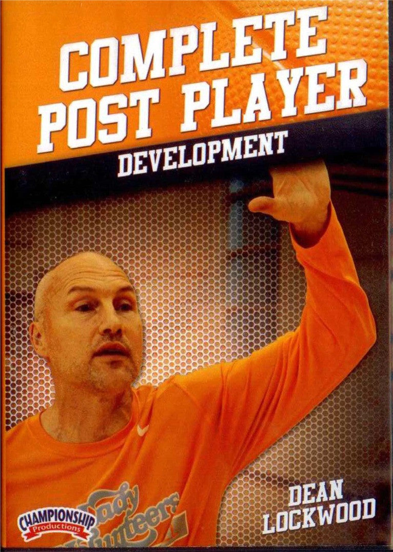 Complete Post Player Development by Dean Lockwood Instructional Basketball Coaching Video