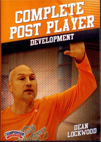 Thumbnail for Complete Post Player Development by Dean Lockwood Instructional Basketball Coaching Video