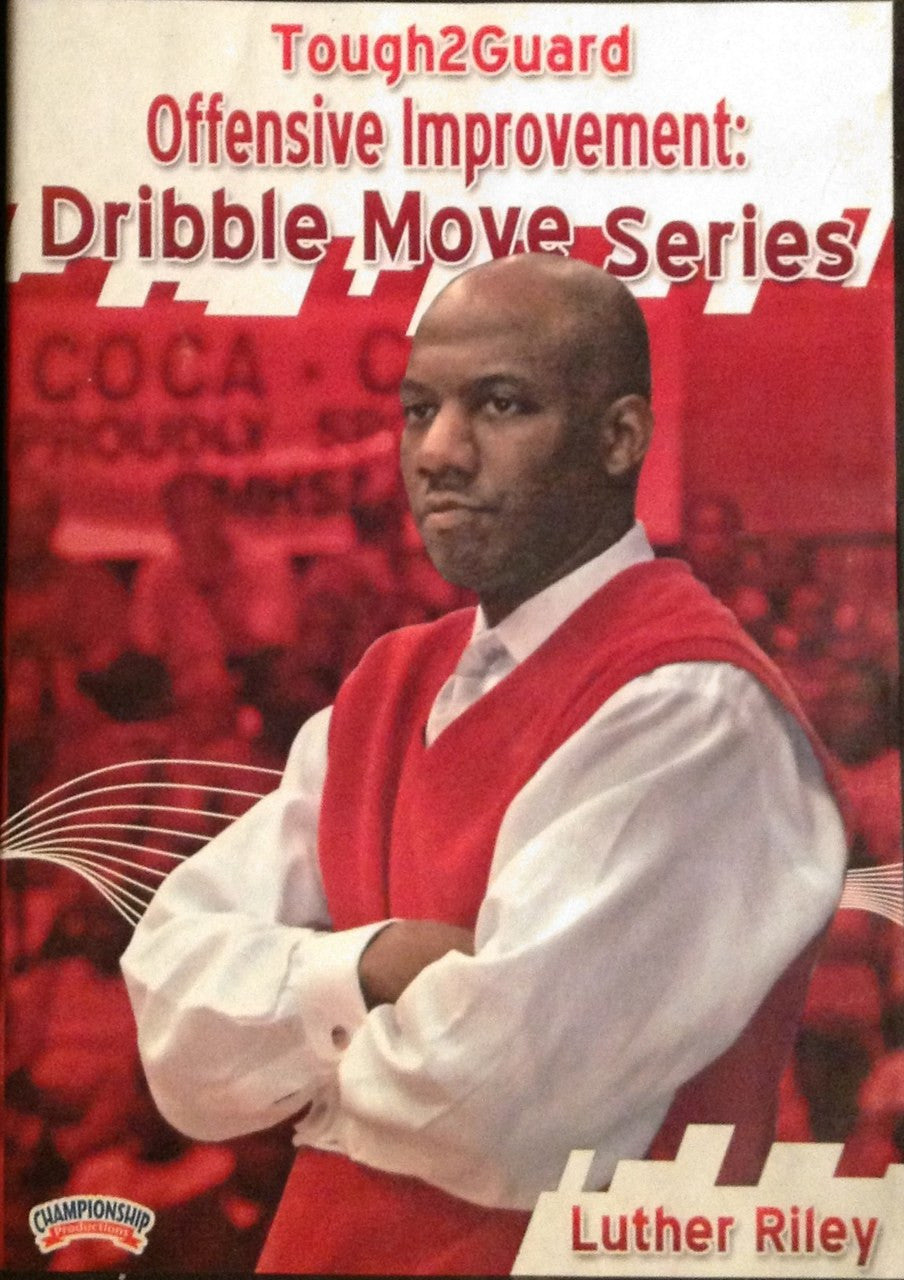 Offensive Improvement: Dribble Moves by Luther Riley Instructional Basketball Coaching Video