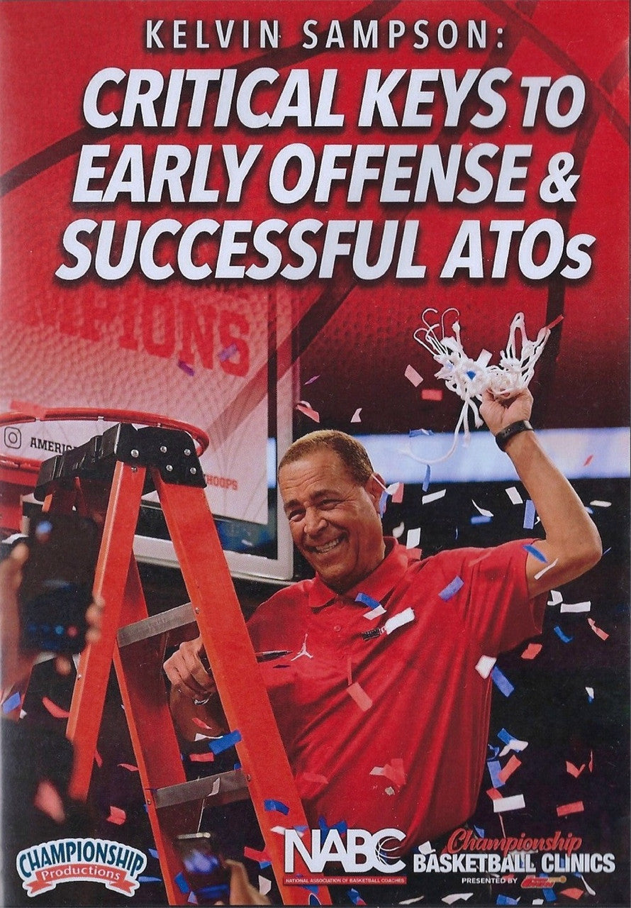Critical Keys to Early Offense & Successful ATOs by Kelvin Sampson Instructional Basketball Coaching Video