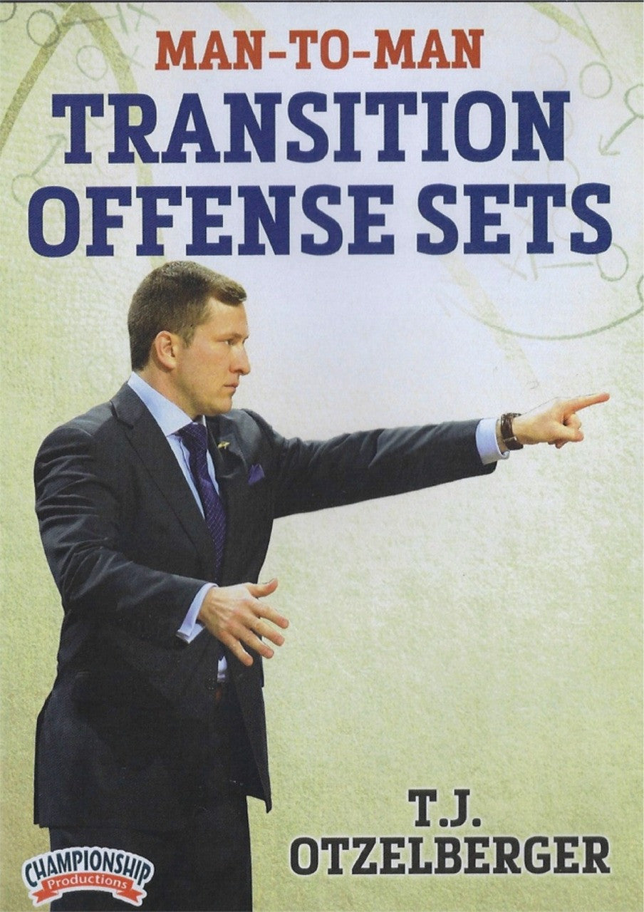 Man To Man Transition Offense Sets by T.J. Otzelberger Instructional Basketball Coaching Video