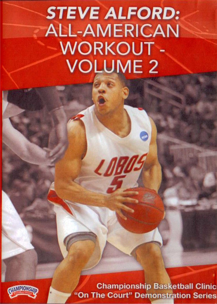 Steve Alford: All--american Workout  Vol. 2 by Steve Alford Instructional Basketball Coaching Video