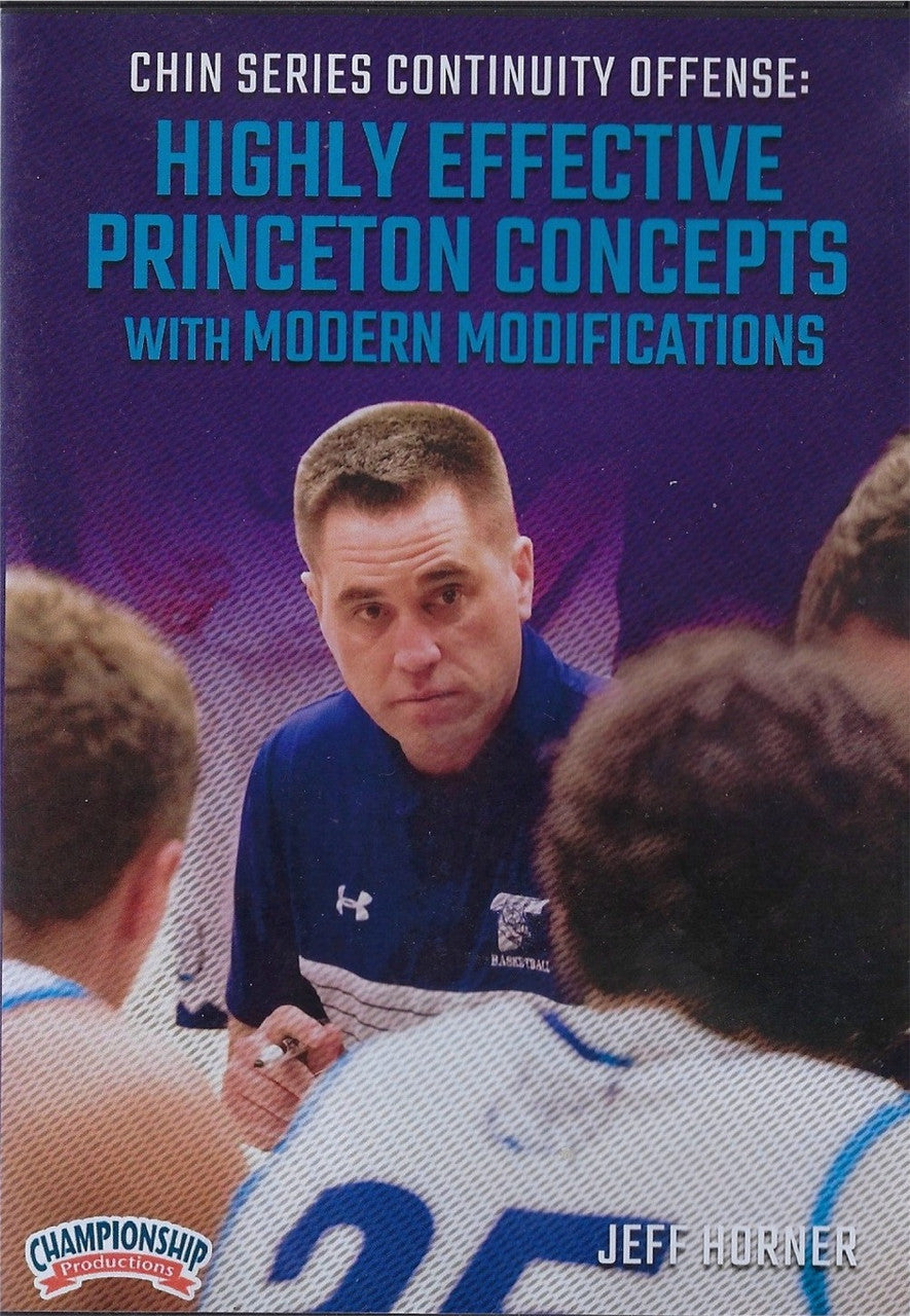Chin Series Continuity Offense: Highly Effective Princeton Concepts by Jeff Horner Instructional Basketball Coaching Video