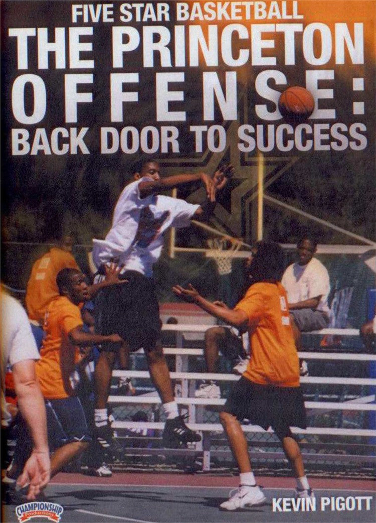 The Princeton Offense: Back Door To Success by Kevin Pigott Instructional Basketball Coaching Video