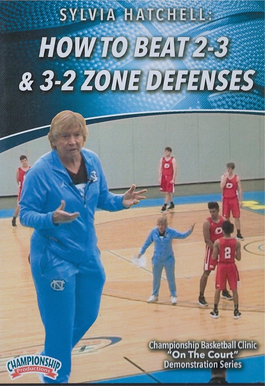 How to Beat 2-3 & 3-2 Zone Defenses by Sylvia Hatchell Instructional Basketball Coaching Video