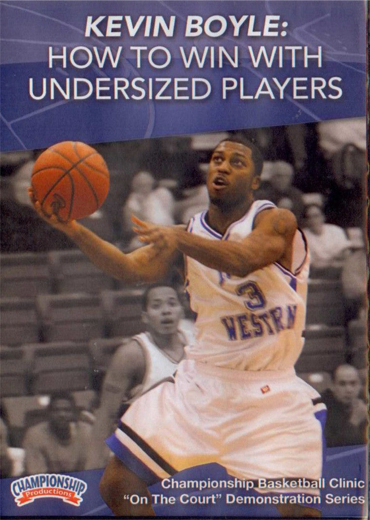 How To Win With Undersized Players by Kevin Boyle Instructional Basketball Coaching Video