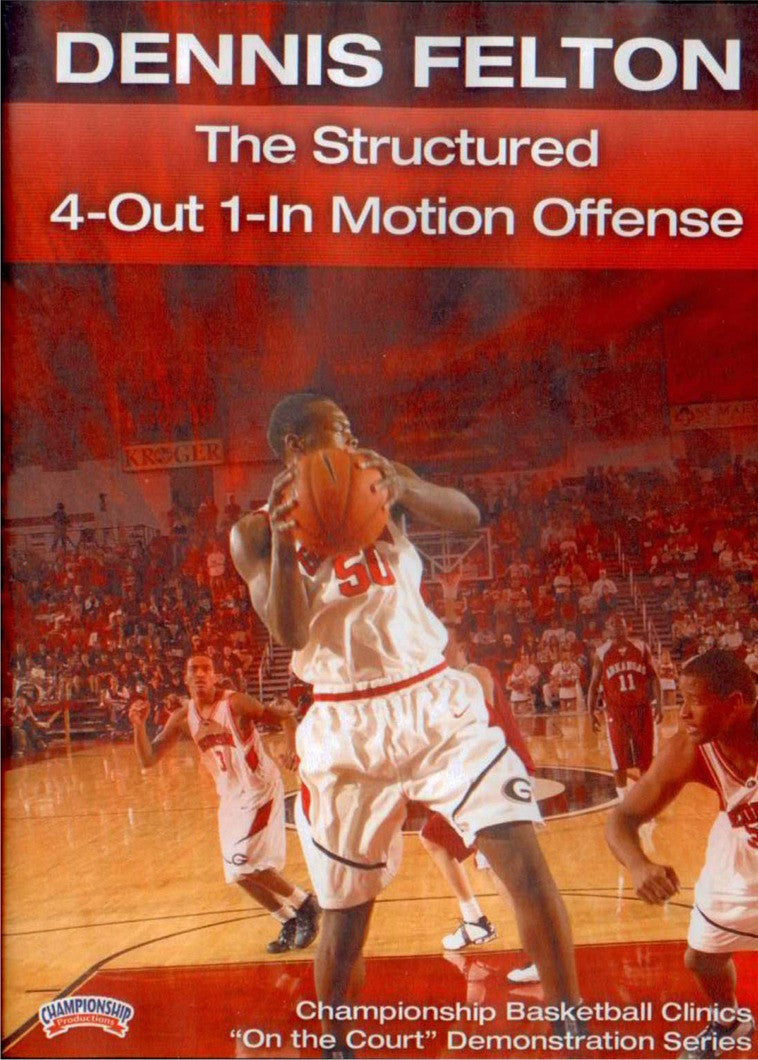 The Structured 4 Out 1 In Motion by Dennis Felton Instructional Basketball Coaching Video
