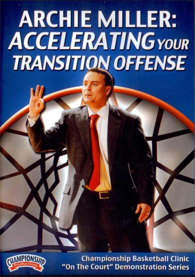 Accelerating Your Transition Offense by Archie Miller Instructional Basketball Coaching Video