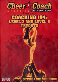 Thumbnail for Cheer  Coach Magazine: Coaching 104: Level 2 & 3 Tryouts by Stephanie Scurrah Instructional Cheerleading Coaching Video