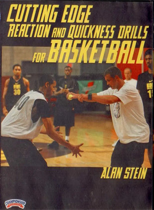 Cutting Edge Reaction & Quickness Drills For by Alan Stein Instructional Basketball Coaching Video