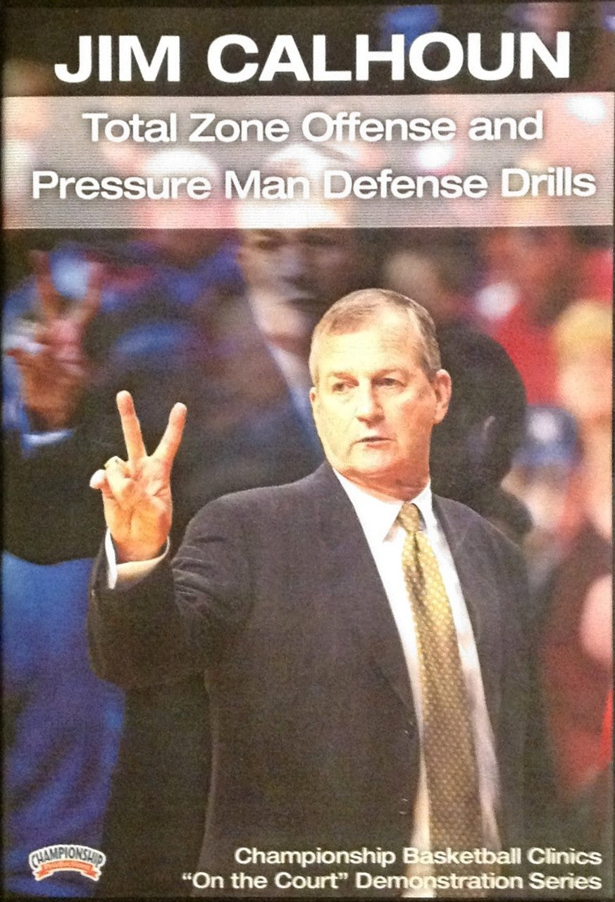 Total Zone Offense & Pressure Man by Jim Calhoun Instructional Basketball Coaching Video