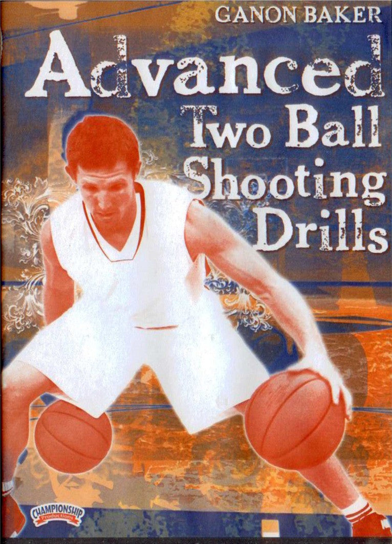 Ganon Baker: Advanced Two Ball Shooting by Ganon Baker Instructional Basketball Coaching Video