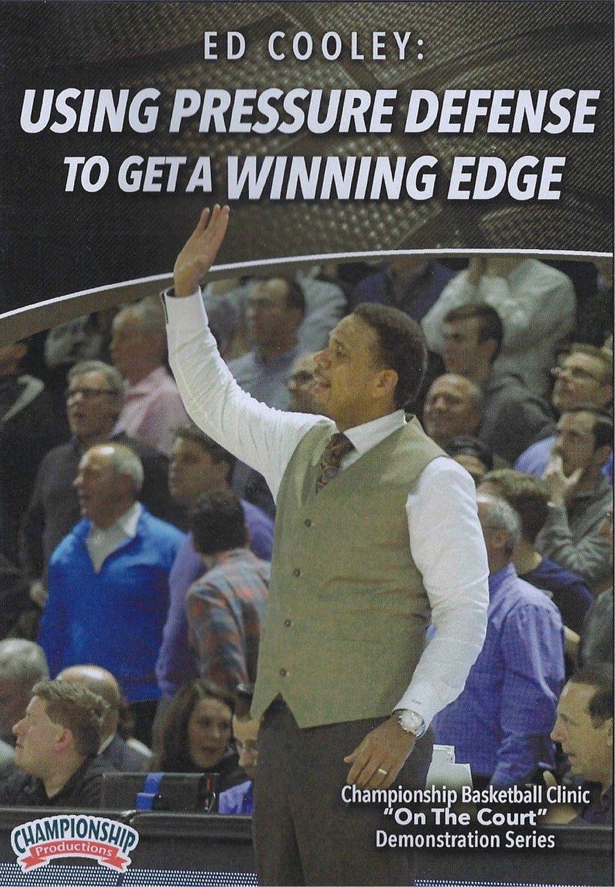 Using Pressure Defense to Get a Winning Edge by Ed Cooley Instructional Basketball Coaching Video