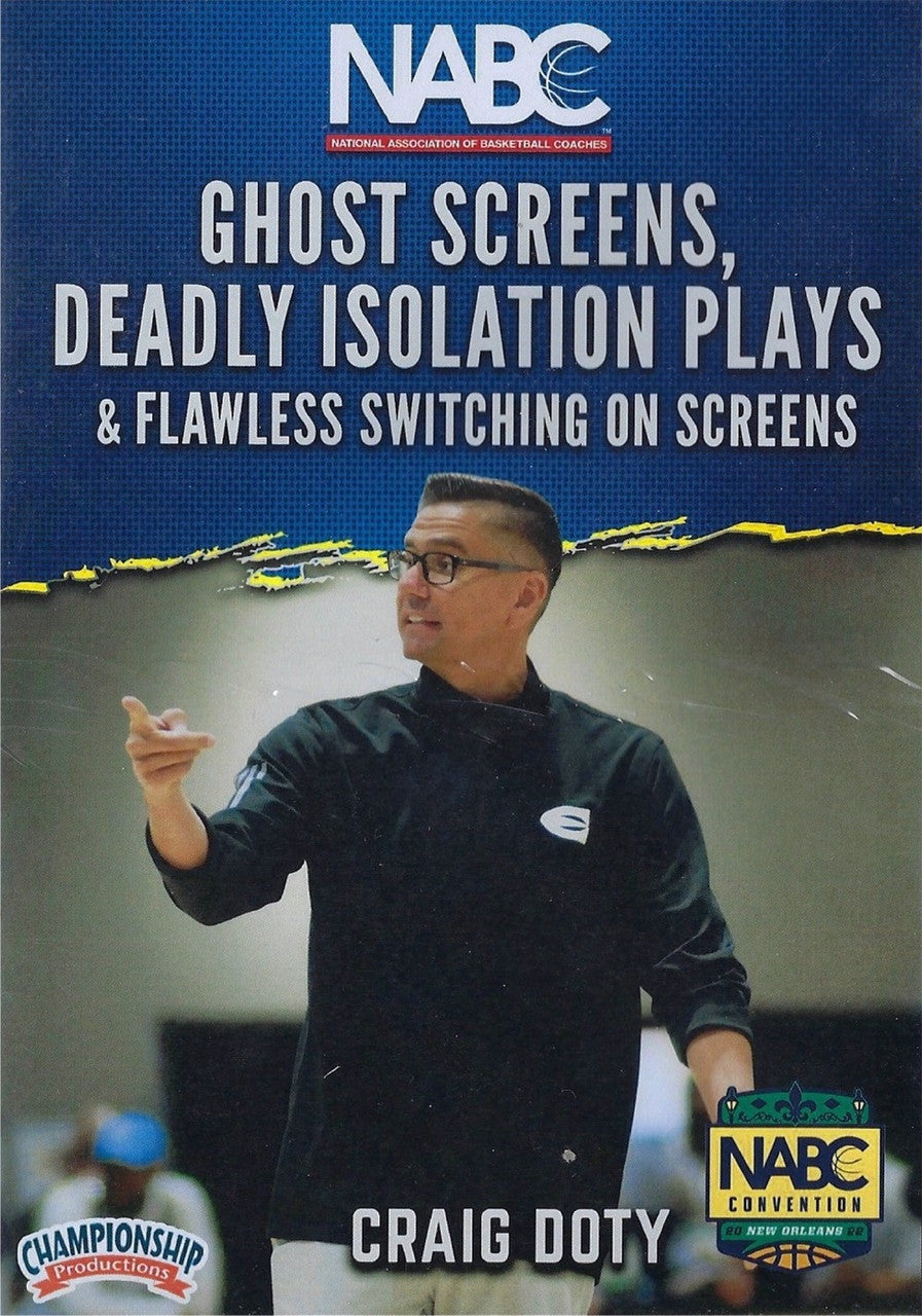 Ghost Screens, Deadly Isolation Plays, & Switching on Screens by Craig Doty Instructional Basketball Coaching Video