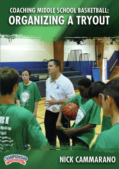Coaching Middle School Basketball: Organizing A Tryout by Nick Cammarano Instructional Basketball Coaching Video