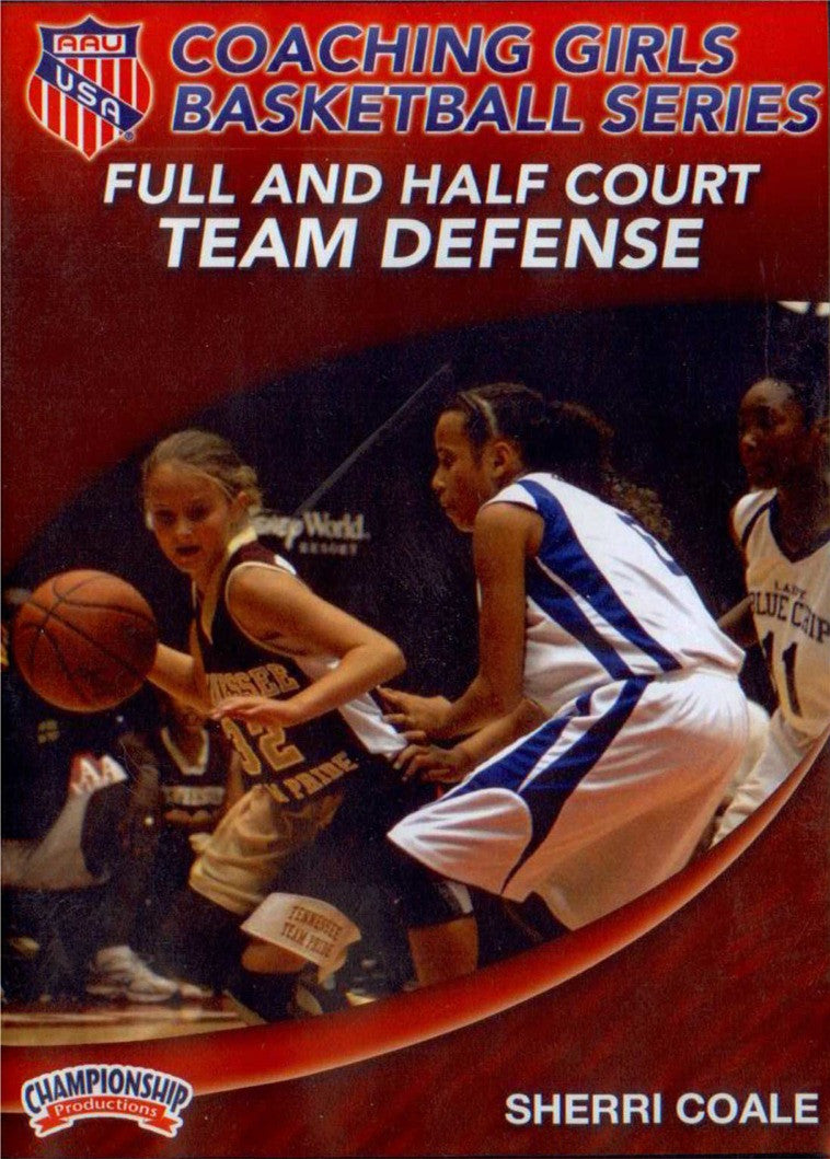 Aau Girls : Full & Half Court Team Defense by Sherri Coale Instructional Basketball Coaching Video