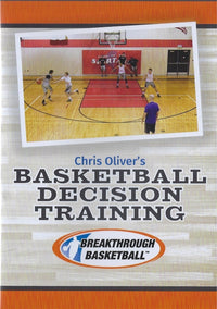 Thumbnail for Chris Oliver's Basketball Decision Training by Chris Oliver Instructional Basketball Coaching Video