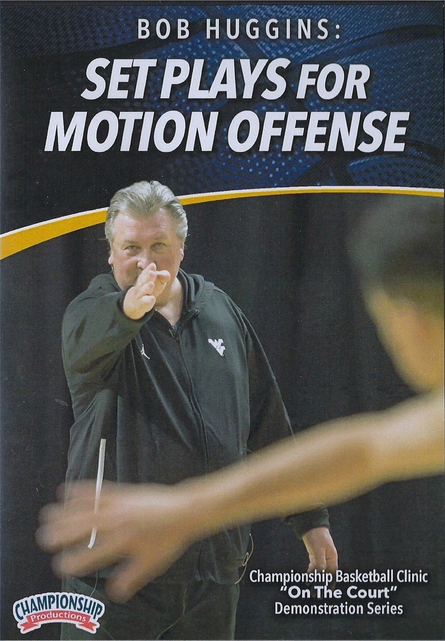 Set Plays for Motion Offense by Bob Huggins Instructional Basketball Coaching Video