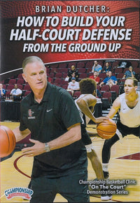 Thumbnail for How to Build Your Half Court Defense From the Ground Up by Brian Dutcher Instructional Basketball Coaching Video