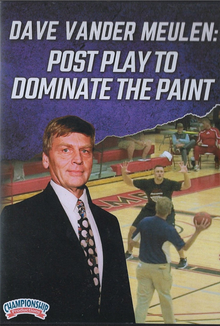 Post Play to Dominate the Pain by Dave Vander Meulen Instructional Basketball Coaching Video