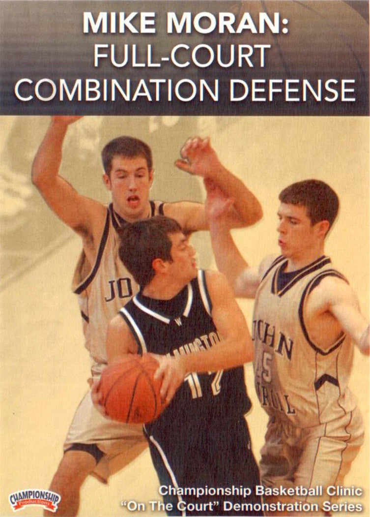 Full-court Combination Defense by Mike Moran Instructional Basketball Coaching Video