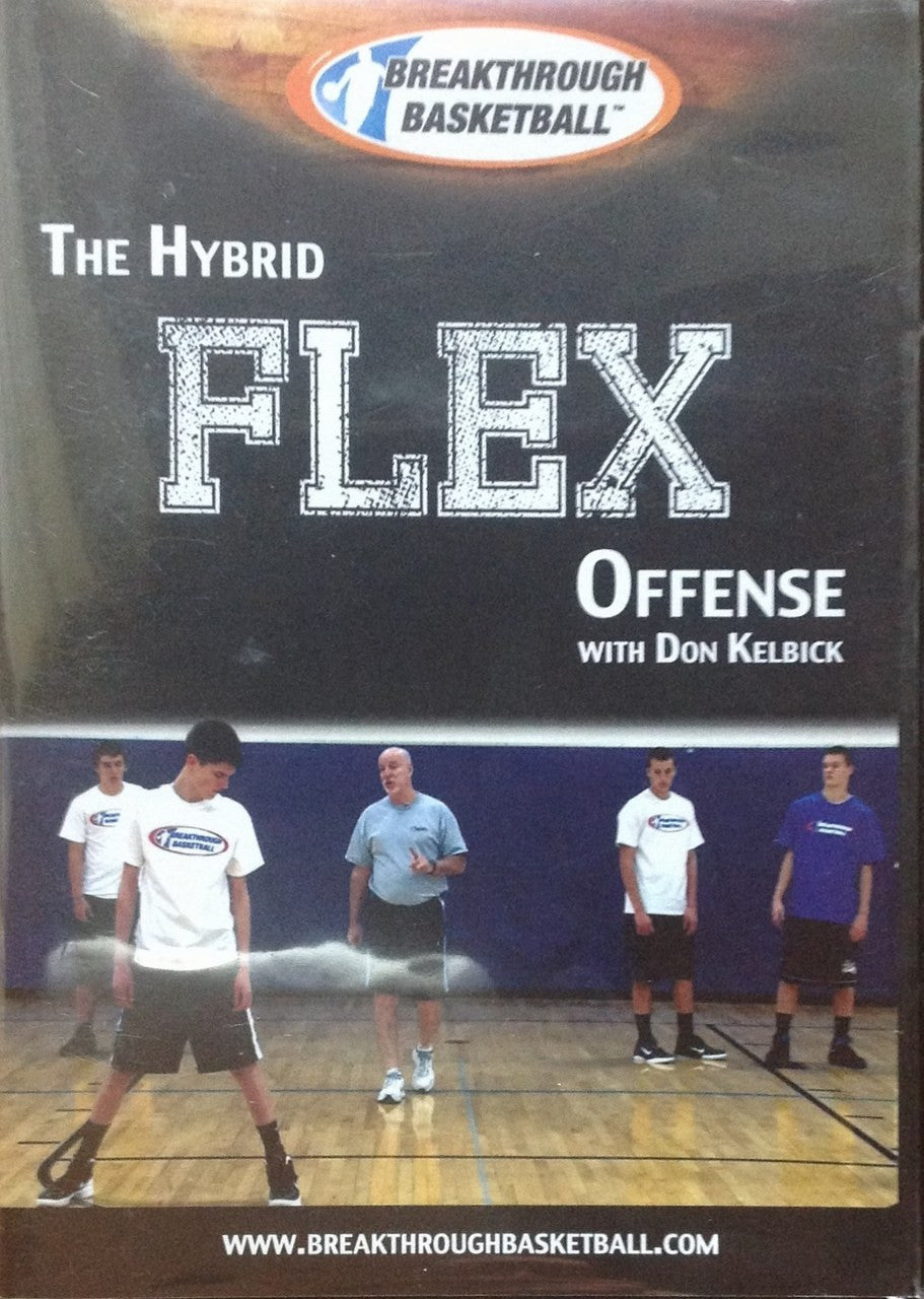 The Hybrid Flex Offense by Don Kelbick Instructional Basketball Coaching Video