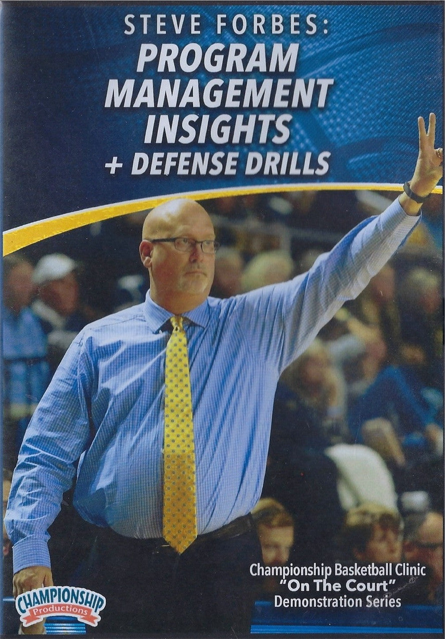 Basketball Program Management Insights & Defense Drills by Steve Forbes Instructional Basketball Coaching Video