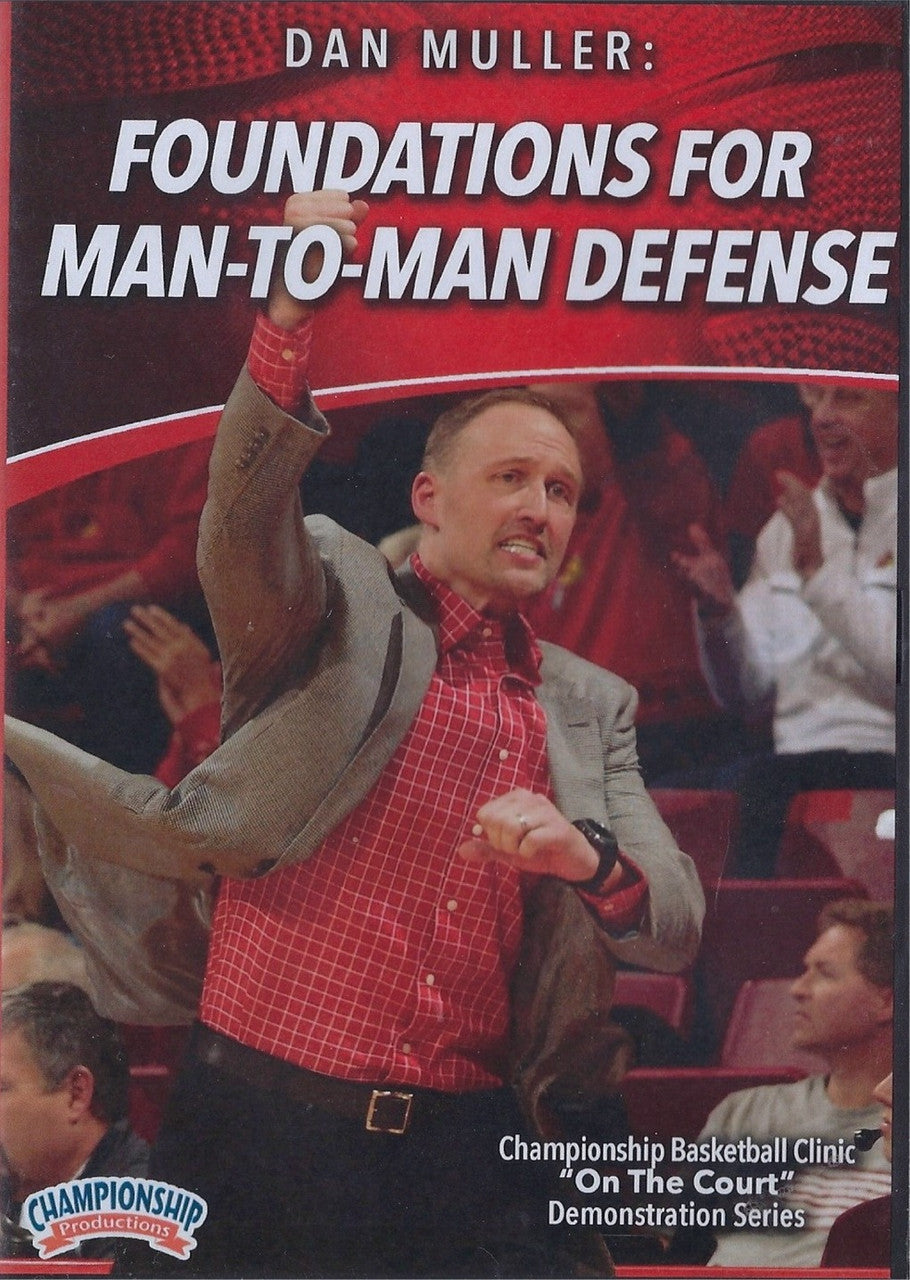 Foundations for Man to Man Defense by Dan Muller Instructional Basketball Coaching Video