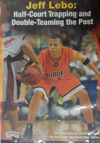 Thumbnail for Half Court Trapping & Double Teaming The Post by Jeff Lebo Instructional Basketball Coaching Video