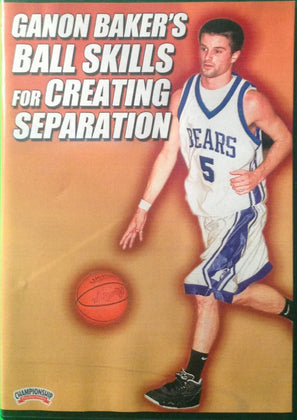 Ganon Baker's Ball Skill For Creating by Ganon Baker Instructional Basketball Coaching Video