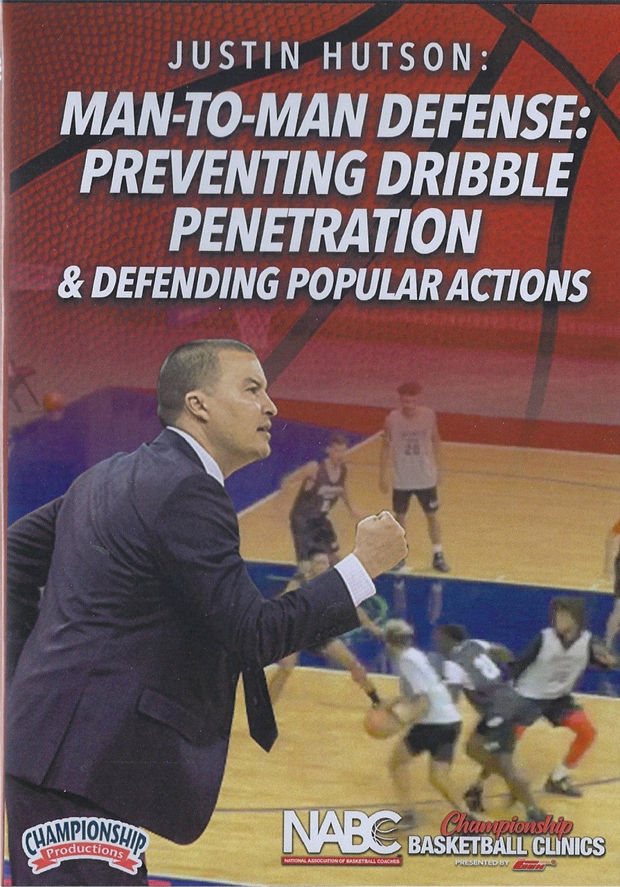 Man to Man Defense: Preventing Dribble Penetration & Popular Actions by Justin Hutson Instructional Basketball Coaching Video