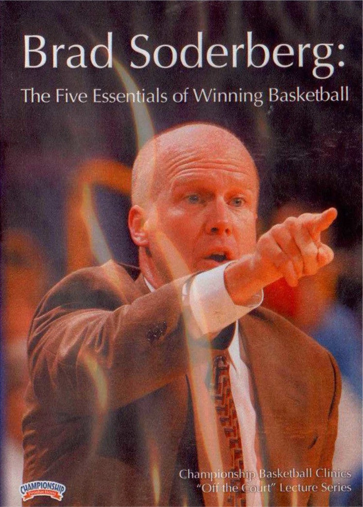 Brad Soderberg: The Five Essentials Of Winning by Brad Soderberg Instructional Basketball Coaching Video