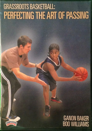 Perfecting The Art Of Passing by Ganon Baker Instructional Basketball Coaching Video