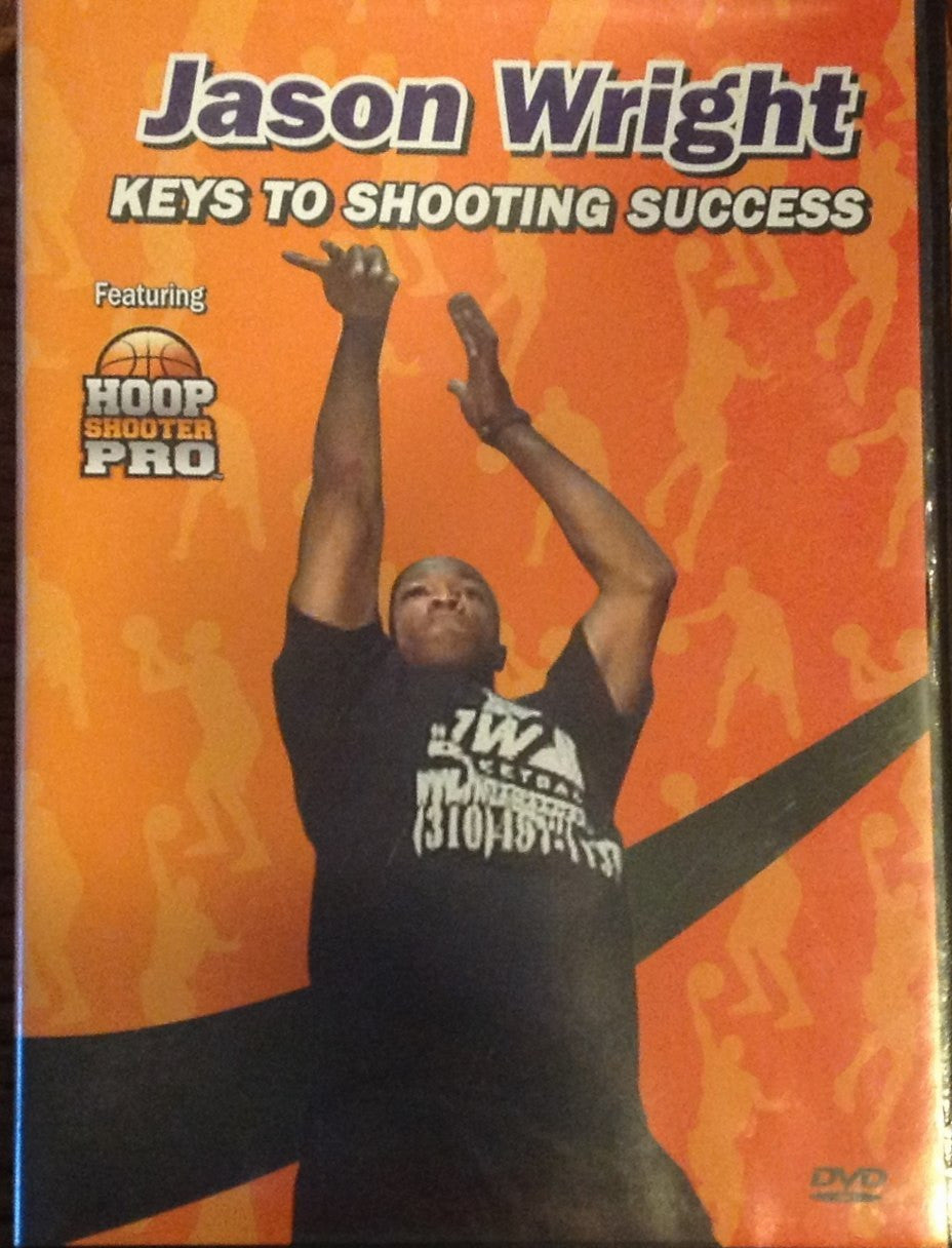 Keys To Shooting Success by Jason Wright Instructional Basketball Coaching Video
