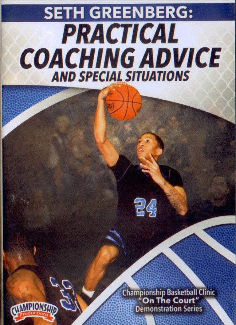 Practical Coaching Advice & Special Situations by Seth Greenberg Instructional Basketball Coaching Video